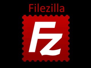 Filezilla
 