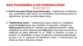 ANG PAGSISIMULA NG PANANALIKSIK
(Research Skill, n.d.)
2. Ilahad ang paksa bilang isang katanungan - nagkakaroon ng direksyon
ang pananaliksik dahil itutuon ng mananaliksik ang kaniyang pokus sa
paghahanap ng sagot sa katanungang nabuo.
3
.
Paglilimitang paksa - makatutulong upang maayos na maisagawa
ang
pananaliksik, maiwasan ang masaklaw na pag-aaral, mabigyan ng
direksyon at
pokus ang pananaliksik, at maiwasa ang padampot-dampot o sabog
na
pagtalakay sa paksa. Maaaring gamiting batayan ang mga sumusunod sa
paglilimita ng paksa (Bernales et .al., 2008): a) panahon; b) edad; c)
kasarian; d) perspektibo; e) lugar; f) propesyon o grupong kinabibilangan;
g) anyo o uri; h) partikular na halimbawa o kaso; o i) kombinasyon ng
dalawa sa itaas o higit pang batayan.
 