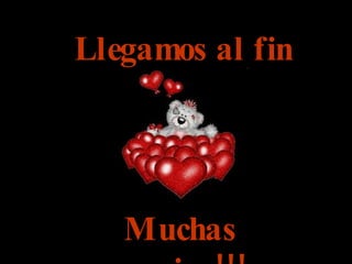 Llegamos al fin Muchas gracias!!!