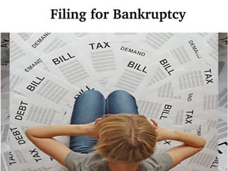 Filing for Bankruptcy
 