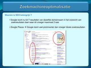ZoekmachineoptimalisatieHier komt de tekst en de afbeeldingen van de slide.Waarom is SEO belangrijk ? 62% van de surfers klikt op een link op de 1ste resultaten pagina
