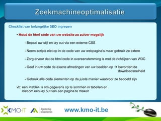 ZoekmachineoptimalisatieHier komt de tekst en de afbeeldingen van de slide.Waarom is SEO belangrijk ? We moeten met SEO inventiever zijn dan ooit tevoren 