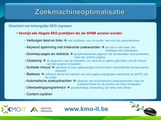 ZoekmachineoptimalisatieHier komt de tekst en de afbeeldingen van de slide.Waarom is SEO belangrijk ? Google Website previewZoekmachineoptimalisatieHier komt de tekst en de afbeeldingen van de slide.Waarom is SEO belangrijk ? Google Instant Search  de zoekresultaten die op het scherm verschijnen gaan    zich automatisch aanpassen naargelang men meer zoekwoorden intypt in het    zoekvenster