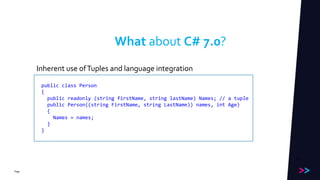 C# 7.0 Hacks and Features | PPTX
