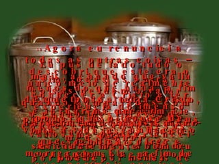 7 Entretanto, todas estas coisas que eu antigamente julgava muito valiosas, - agora, lancei-as todas fora, a fim de poder pôr minha confiança e esperança em Cristo. 8 Sim, todas as outras coisas perdem o valor quando comparadas com o ganho inestimável de conhecer a Cristo Jesus, meu Senhor. Eu pus de lado tudo o mais, achando que valia menos do que nada, a fim de que possa ter a Cristo,  9 e tornar-me um com Ele, não contando mais salvar-me por ser suficientemente bom ou por obedecer às leis de Deus, mas pela confiança em Cristo como meu Salvador;  porque a maneira de Deus nos fazer justos diante dele depende da fé – contando somente com Cristo. 10 Agora eu renunciei a todas as outras coisas – descobri que este era o único meio de realmente conhecer a Cristo e ter experiência do imenso poder que o trouxe de volta à vida, e conhecer o que significa sofrer e morrer com Ele,  11 a fim de que, por mais que isso exija, eu seja um dos que vivem na revigorante novidade de vida daqueles que estão vivos entre os mortos. 