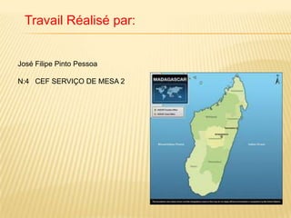 Travail Réalisé par:


José Filipe Pinto Pessoa

N:4 CEF SERVIÇO DE MESA 2
 