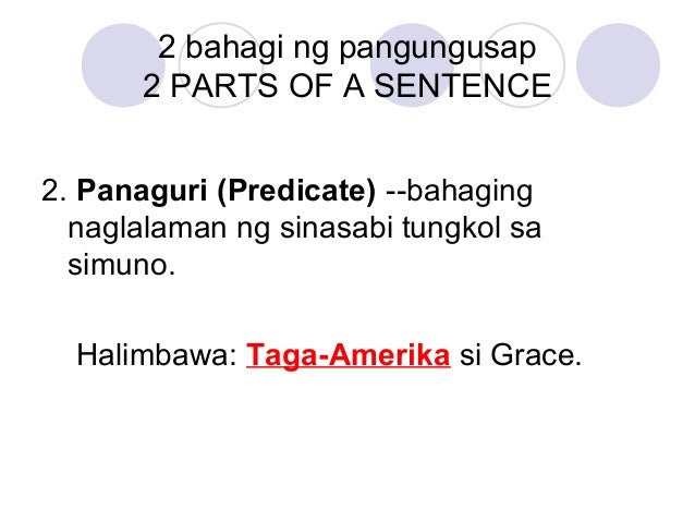 Dalawang Bahagi Ng Pangungusap Filipino 1-ang-pangungusap (2)