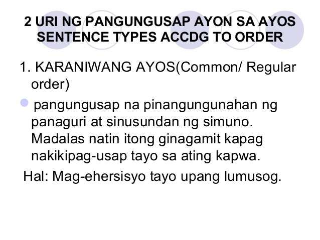 Halimbawa Ng Di Karaniwang Ayos Ng Pangungusap Filipino 1-ang-pangungusap (2)