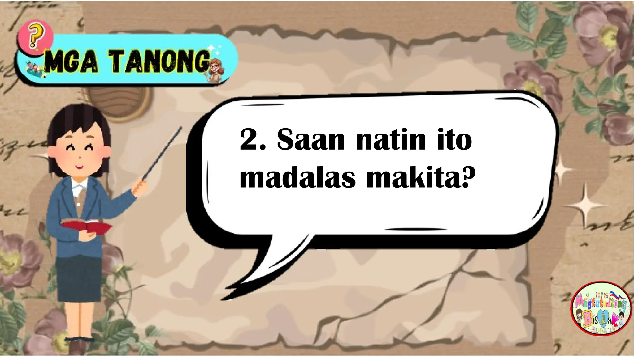 2. Saan natin ito
madalas makita?
 
