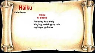 Aralin sa filipino-9-tanka-at-haiku isang presentasyon | PPTX