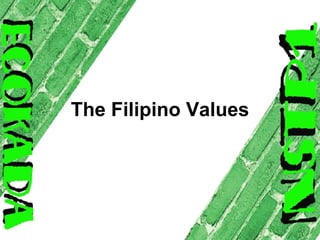 The Filipino Values 