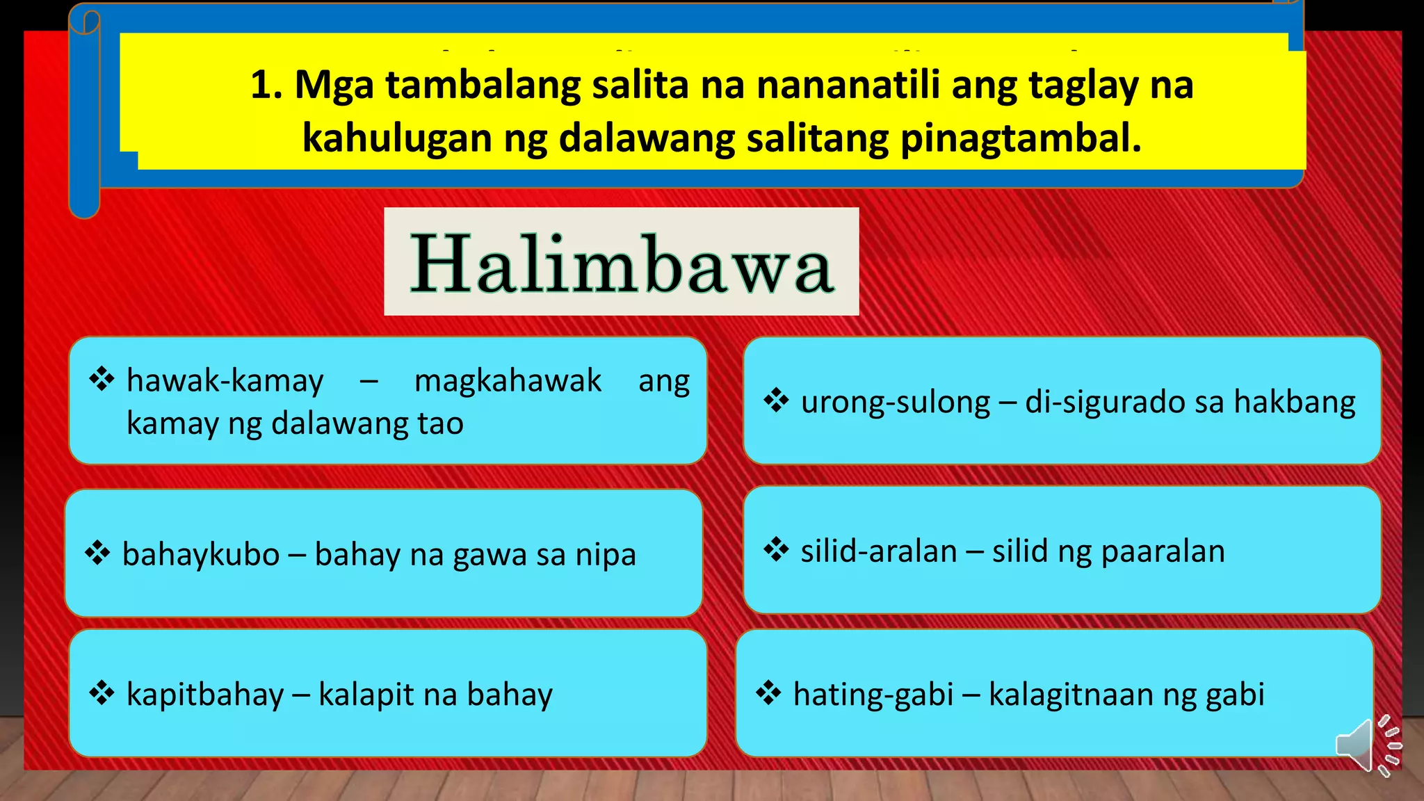 Filipino 3 Yunit III Aralin 1 Pagtukoy ng Tambalang Salita | PPTX