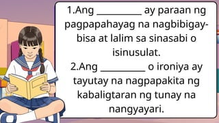 Understanding Tayutay: Kabalintunaan (Irony) in Filipino Literature | PPTX