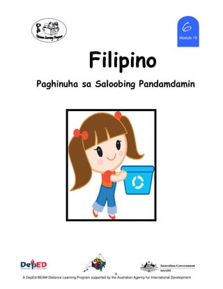9
Module 19
6666
Filipino
Paghinuha sa Saloobing Pandamdamin
A DepEd-BEAM Distance Learning Program supported by the Australian Agency for International Development
 