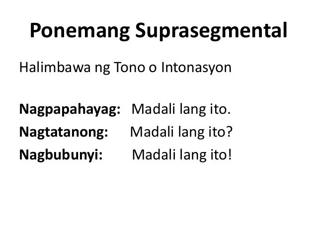 Filipino 9 Ponemang Suprasegmental