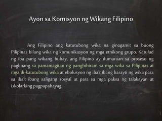 Filipino Bilang Wikang Pambansa | PPT