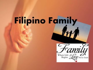 Filipino Family
 