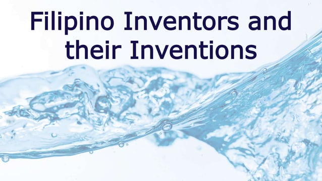 Filipino inventors and their invention | PPTX | Science