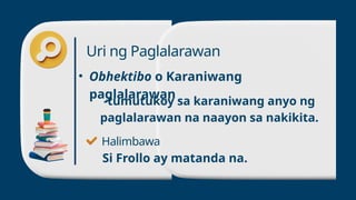 Mga Salitang Naglalarawan- Filipino 10.pptx