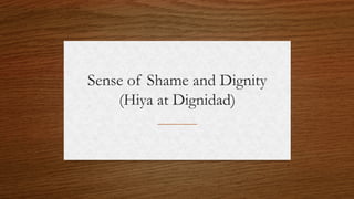 Hiya Example Understanding Filipino Values is very important because it would really ...