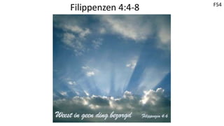 F54
Filippenzen 4:4-8
 