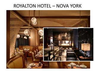 ROYALTON HOTEL – NOVA YORK
 