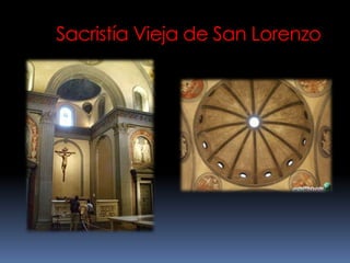 Sacristía Vieja de San Lorenzo
 