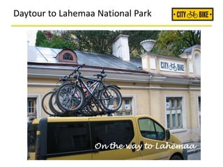 Daytour to Lahemaa National Park
On the way to Lahemaa
 