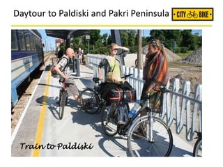 Daytour to Paldiski and Pakri Peninsula
Train to Paldiski
 