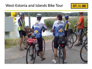 West-Estonia and Islands Bike Tour
 