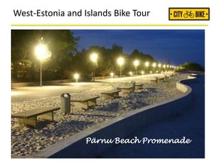 West-Estonia and Islands Bike Tour
Pärnu Beach Promenade
 