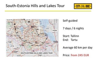 South-Estonia Hills and Lakes Tour
Self-guided
7 days / 6 nights
Start: Tallinn
End: Tartu
Average 60 km per day
Price: from 245 EUR
FromFrom TALLINN ToTo TALLINN
LATVIA
RUSSIA
SOUTH-ESTONIA HILLS AND LAKES TOUR
 