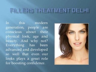 In this modern
generation, people are
conscious about their
physical look, age and
beauty. And why not?
Everything has been
advanced and developed
so well that even our
looks plays a great role
for boosting confidence.
 