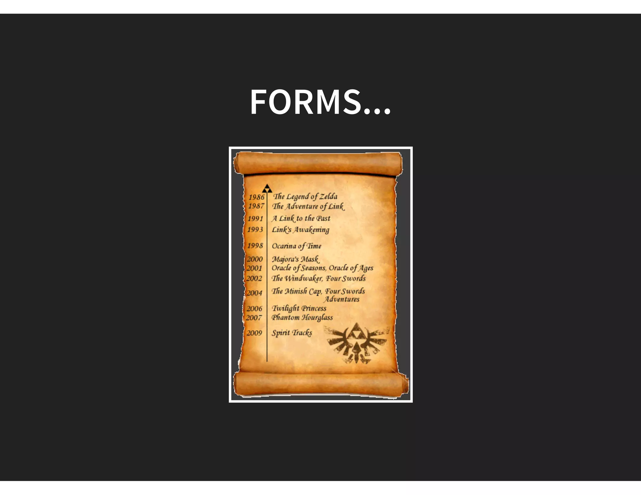 FORMS...
 