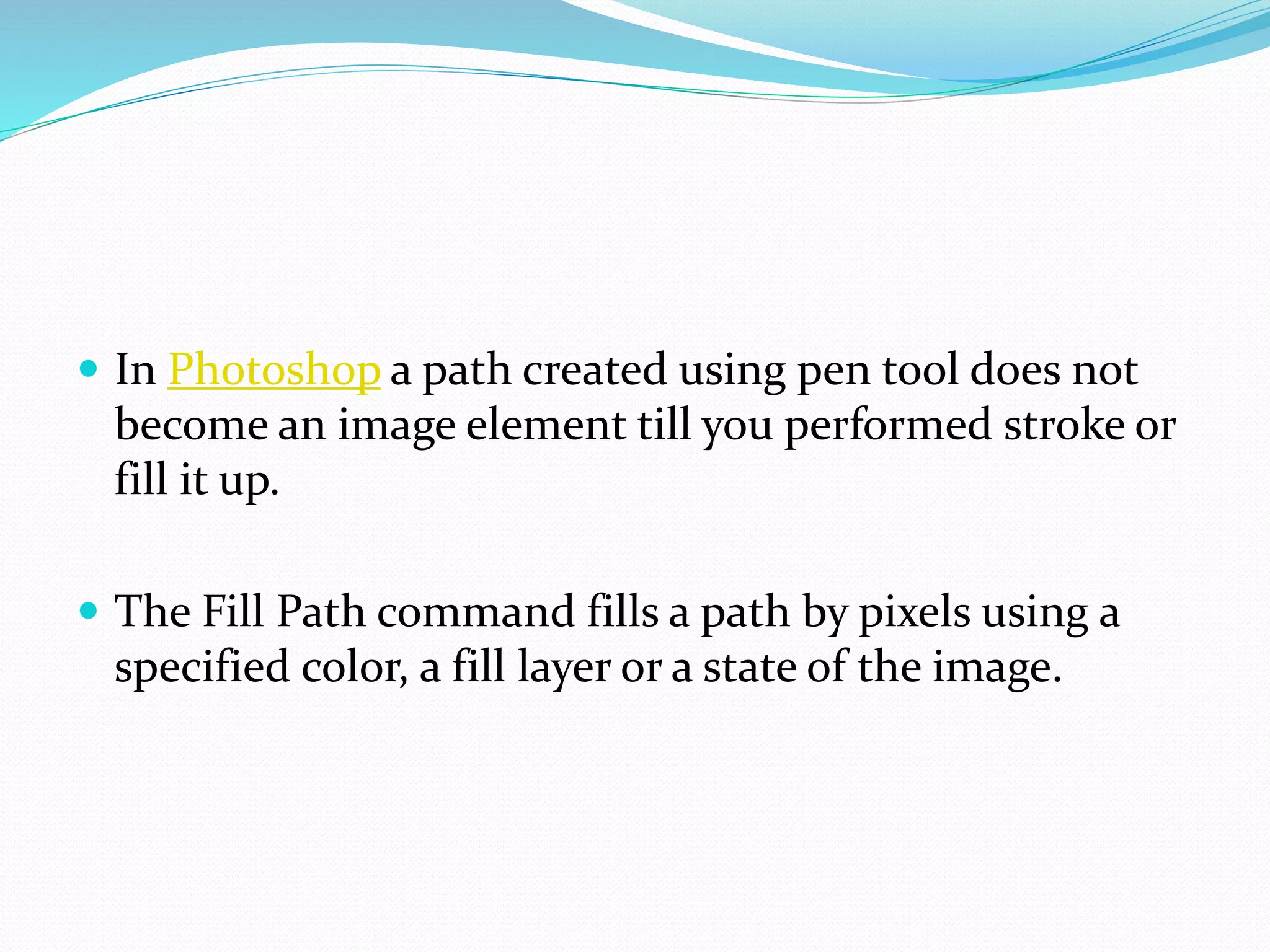 Fillable Path Image Fill Path with Colour in Photoshop | PPTX