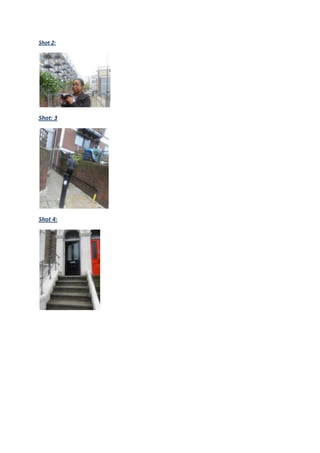 Shot 2:




Shot: 3




Shot 4:
 