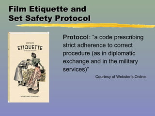 Film Etiquette & Protocol