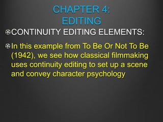 FILM 100 - EDITING-CHAPTER #4 | PPTX