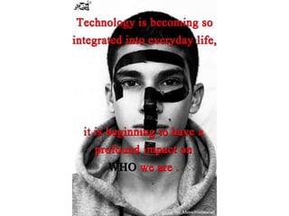 Re-wiring the brain in the digital age