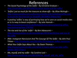 Selfies - Understanding the Digital Self-Portrait - FILM 260 | PPT