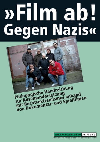 Filmbroschüre „Film ab gegen Nazis“ mit Filmempfehlungen der Amadeu-Antonio-Stiftung Slide 1