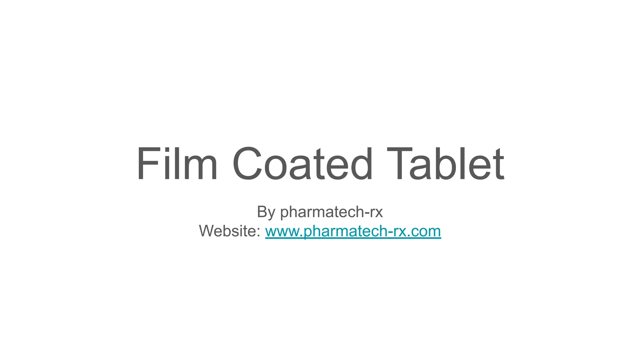 Film Coated Tablet and Film Coating raw materials.pdf