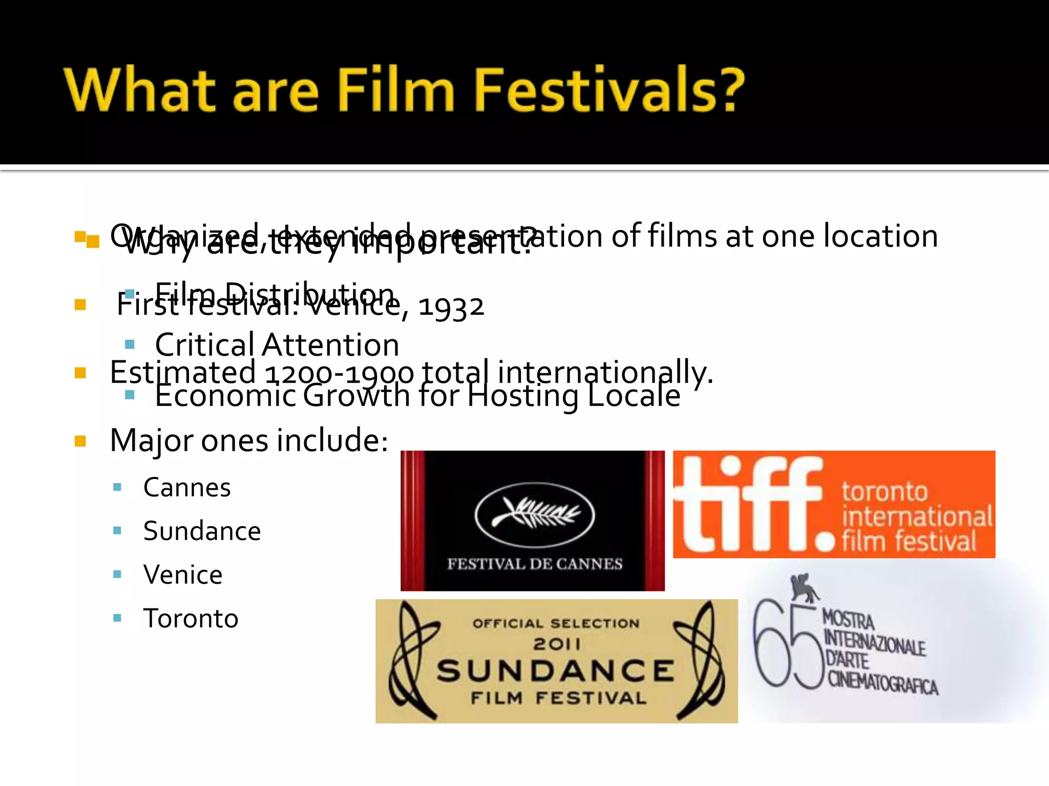 Film Festivals Film Industry PPTX Awards Shows Events Film Festivals Film Industry PPTX Awards Shows Events