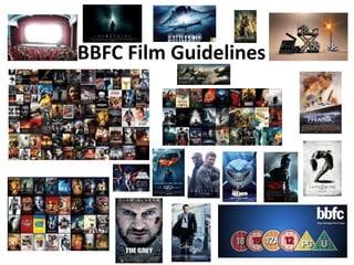 BBFC Film Guidelines
 