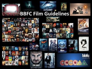 BBFC Film Guidelines
 