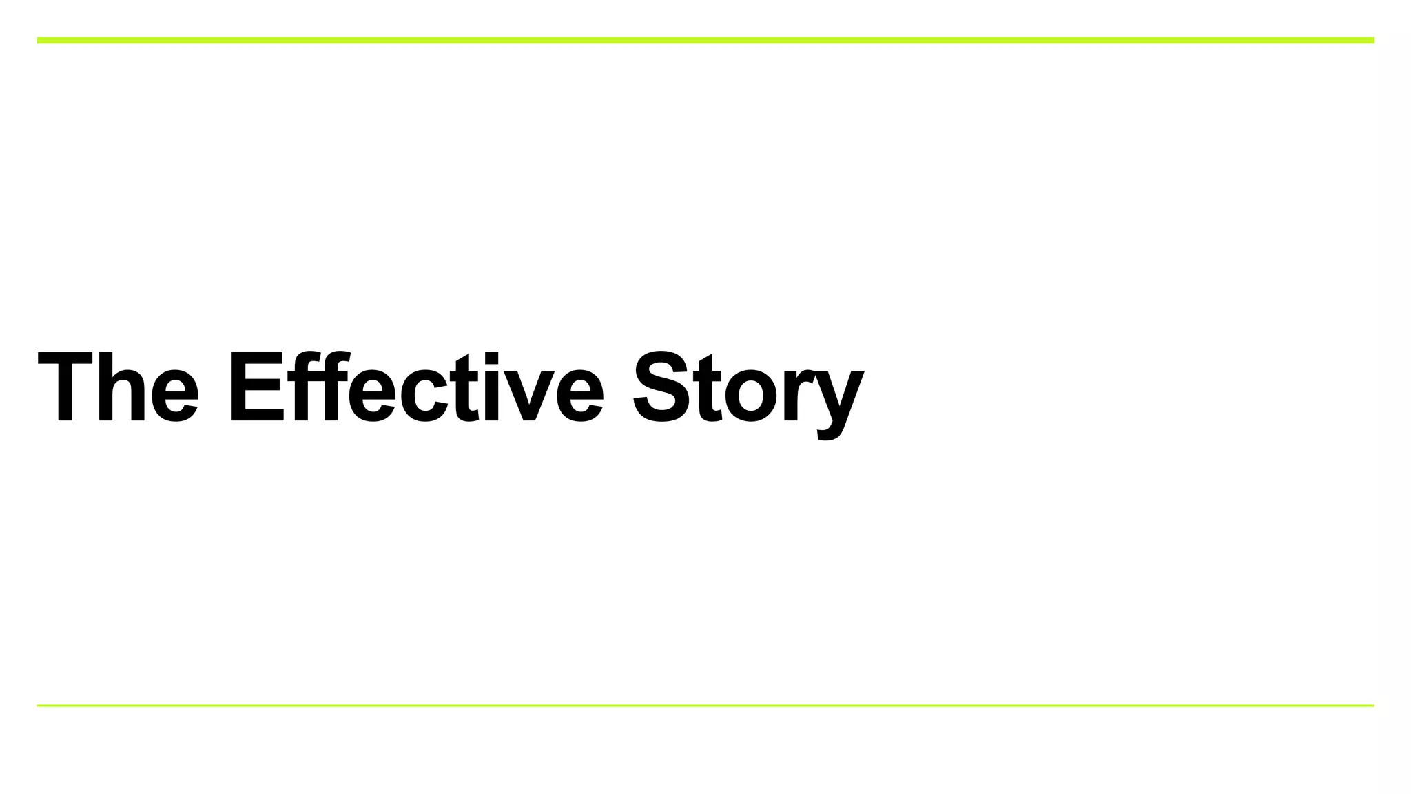 The Effective Story
 