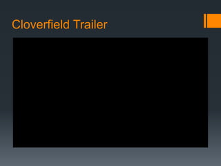 Cloverfield Trailer
 