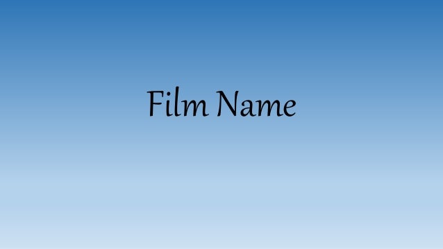 Film name