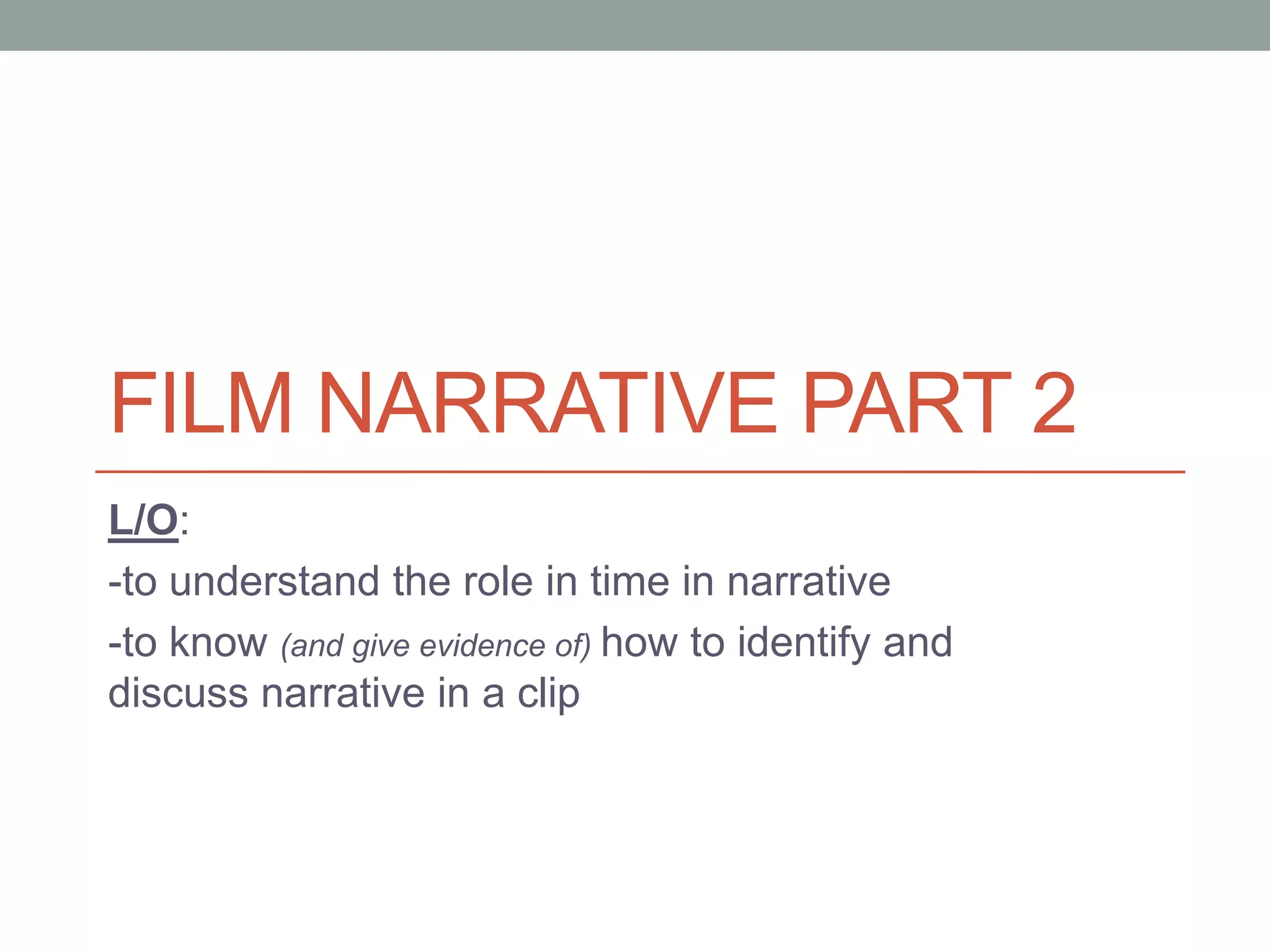 Film narrative part 2 | PPT