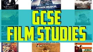Teaching ‘Aesthetics’ at
GCSE Level
GCSE
FilmStudies
 
